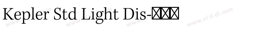 Kepler Std Light Dis字体转换